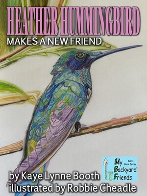 cover image of Heather Hummingbird Makes a New Friend